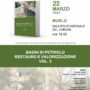 Il 22 marzo a Murlo, presentazione del terzo volume di “Bagni di Petriolo. Restauro e valorizzazione”